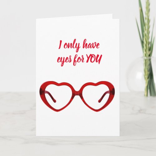I ONLY HAVE EYES FOR YOU ANNIVERSARY  CARD