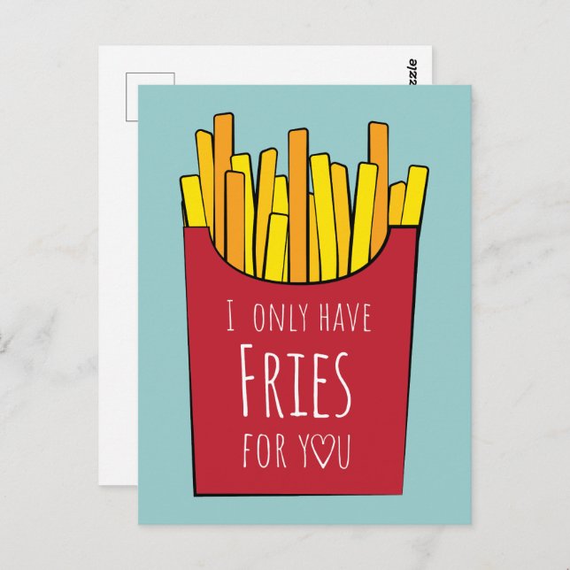 I only have fries for you postcard (Front/Back)