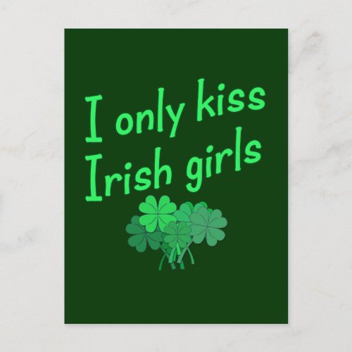 I Only Kiss Irish Girls Postcard