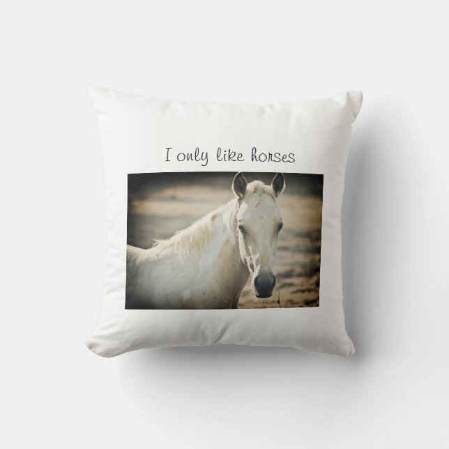 I only like horses throw pillow (Front)