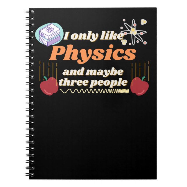 I only like physics, and maybe three people notebook (Front)