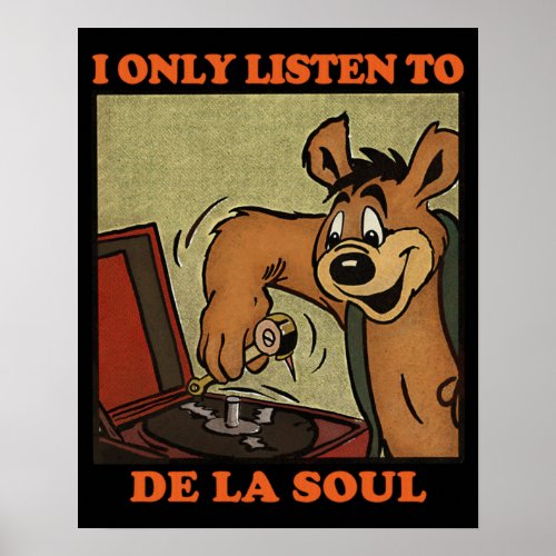 I Only Listen To De La Soul Retro Comic Poster