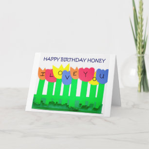 I ONLY NEED YOU=HAPPY BIRTHDAY HONEY CARD