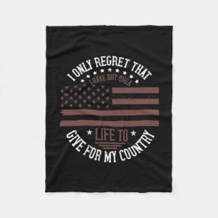 I Only Regret That I Have But One Life To Give Fleece Blanket