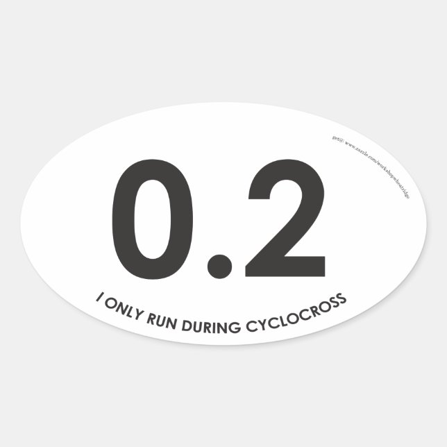 I Only Run During Cyclocross - oval sticker (Front)