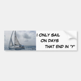 I Only Sail Bumper Sticker