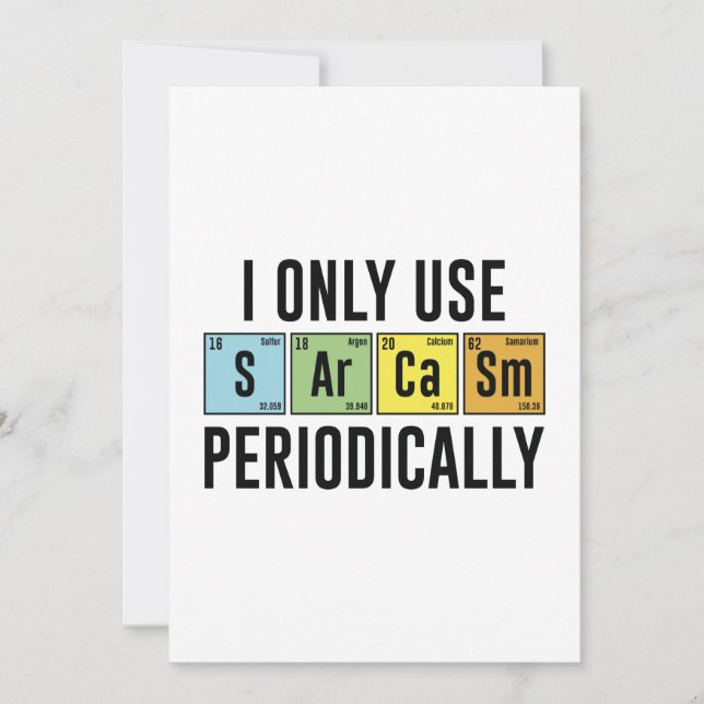 I Only Use Sarcasm Periodically Thank You Card (Front)