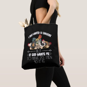 I Only Wanted 10 Chickens - Funny Chickens Lovers Tote Bag