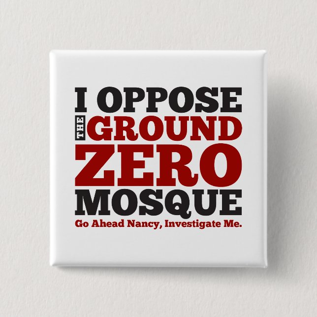 I Oppose the Ground Zero Mosque Button (Front)