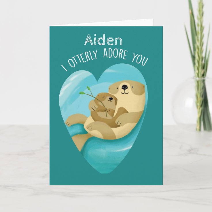 I Otterly Adore You Valentine Card | Zazzle