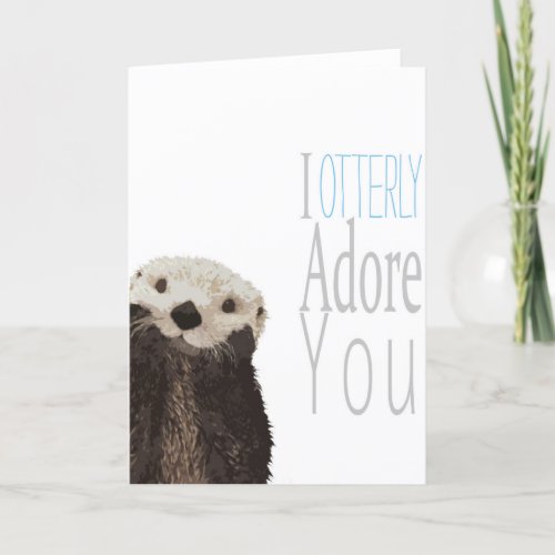 I Otterly Adore You Valentines Love Holiday Card