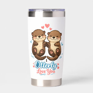 I Otterly Love You Insulated Tumbler