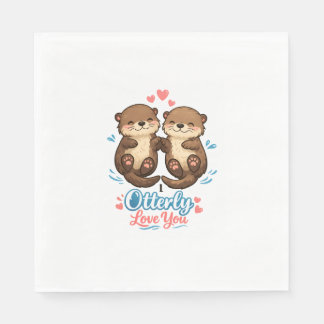 I Otterly Love You Napkins