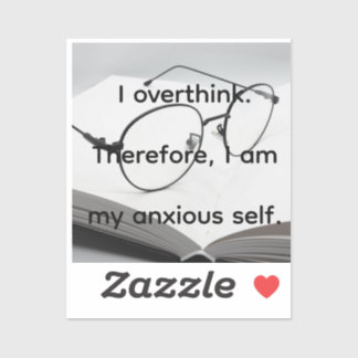 I overthink sticker