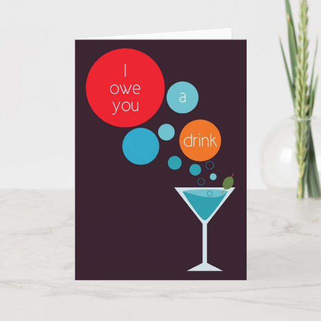I Owe You a Drink Blank Thank You Card (Front)