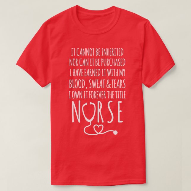 I own it forever the title Nurse sayings T-Shirt (Design Front)