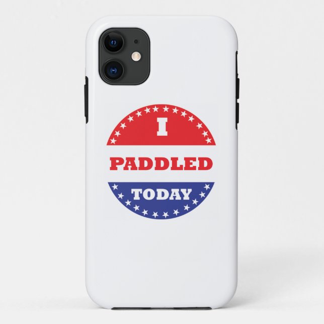 I Paddled Today Case-Mate iPhone Case (Back)