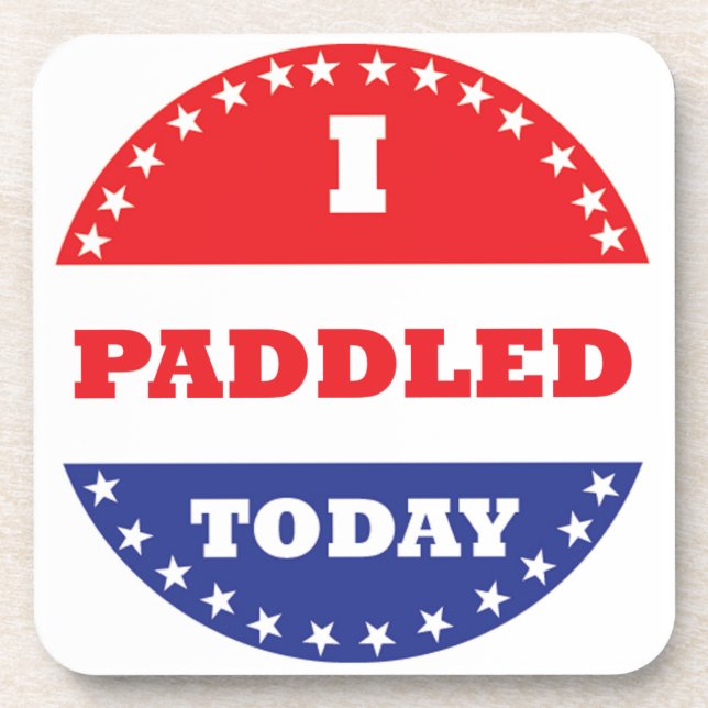 I Paddled Today Drink Coaster (Front)