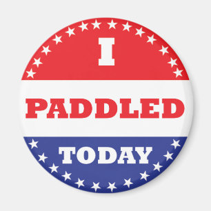 I Paddled Today Magnet