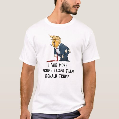 I Paid More Income Taxes Than Donald Trump Cartoon T_Shirt