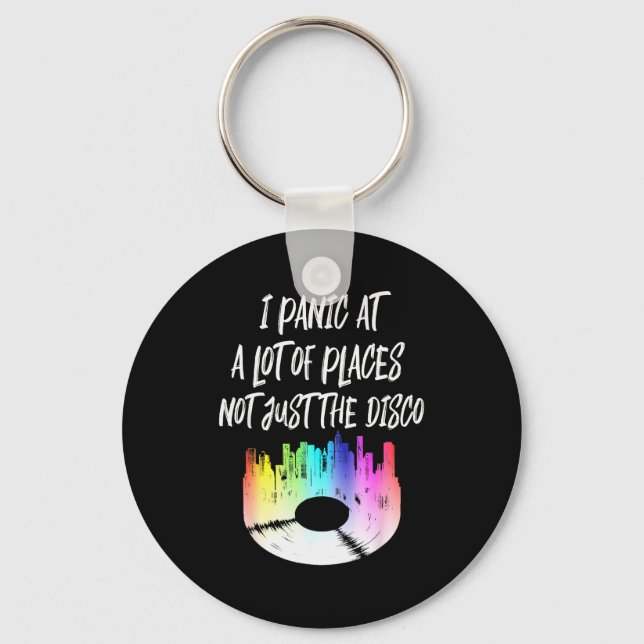 I Panic At A Lot Of Places Not Just The Disco  Keychain (Front)
