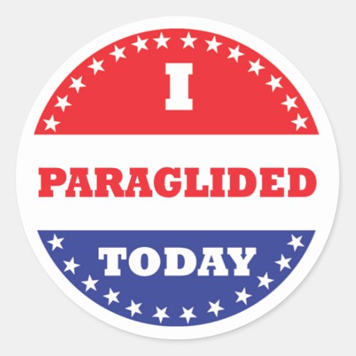 I Paraglided Today Classic Round Sticker