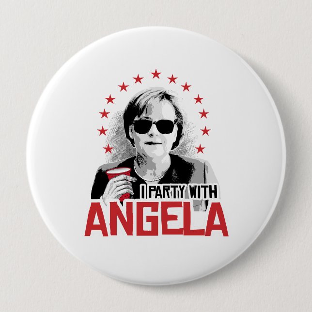 I Party with Angela - -  Button (Front)