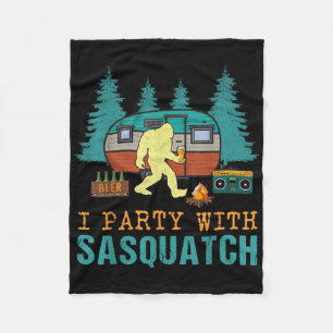 I Party With Sasquatch Bigfoot Camping Funny Gift Fleece Blanket