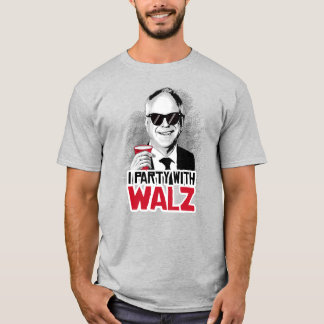 I Party with Tim Walz T-Shirt