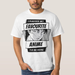 I Paused My Anime To Be Here Japan Kawaii Manga An T-Shirt