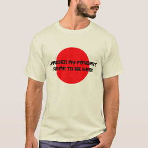 I Paused My Favorite Anime To Be Here T-Shirt