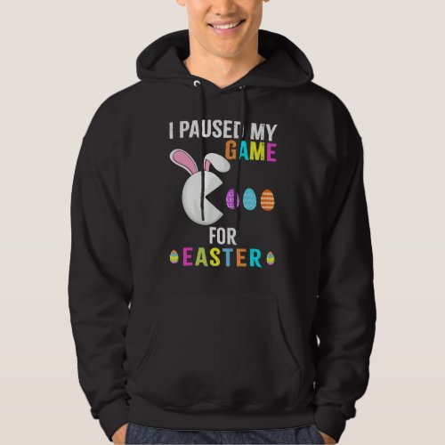 I Paused My Game For Easter Funny Video Game Rabbi Hoodie