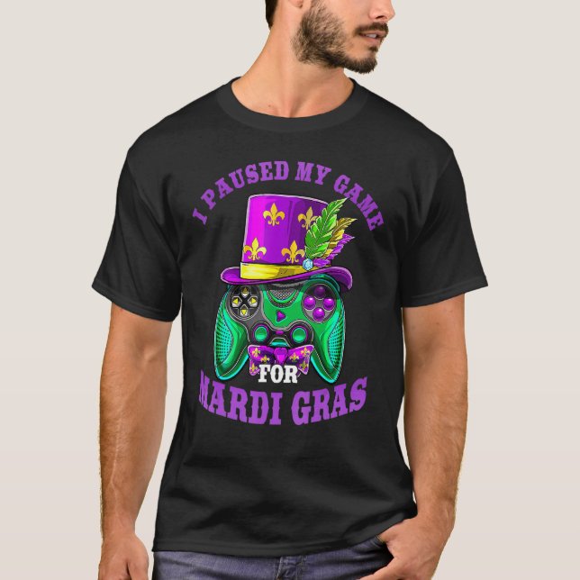 I Paused My Game For Mardi Gras Gamer Gaming Kids  T-Shirt (Front)