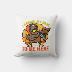 I Paused My Game To Be Here Funny Gamer Turkey Tha Throw Pillow