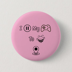 I Paused My Game To Be Here - Funny Kids Edition Button