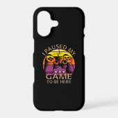 I Paused My Game to Be Here Samsung Galaxy Case (Back)