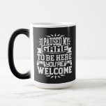 I Paused My Game To Be Here You're Welcome Magic Mug<br><div class="desc">I Paused My Game To Be Here T Shirt Video Gamer Gift Shirt for video game lovers who are addicted to video games and gaming. Gamers with a sense of humor who love console,  pc and computer games</div>