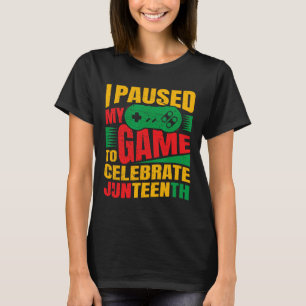 I Paused My Game To Celebrate Juneteenth Black Kid T-Shirt