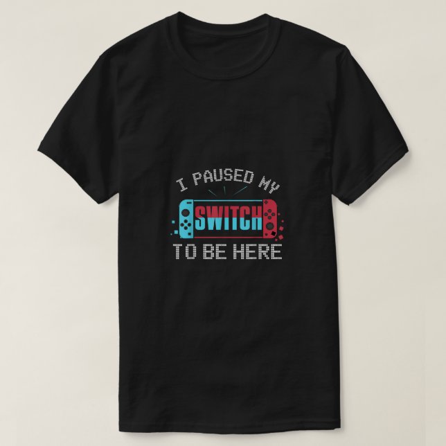 I paused my Switch to be here Switch Gamer Kids Gi T-Shirt (Design Front)