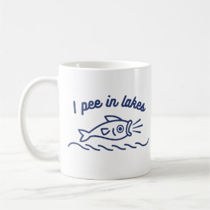 I Pee In Lakes Funny Fishing Coffee Mug
