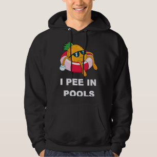I Pee In Pools 1 Hoodie