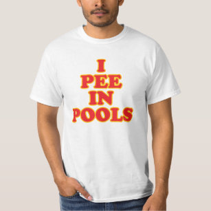 I pee in pools funny swimming summer vacation   T-Shirt