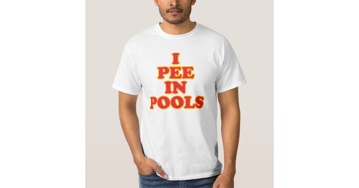 I pee in pools funny swimming summer vacation T-Shirt