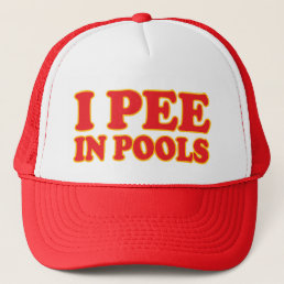 I pee in pools funny swimming summer vacation  trucker hat