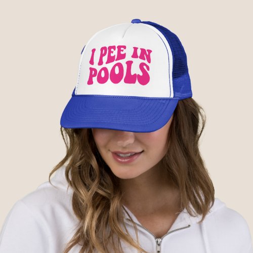 I Pee In Pools Pink Retro Funny Swim Trucker Hat