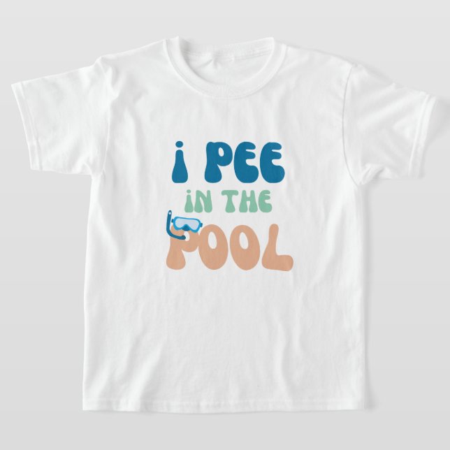 i pee in the pool funny swimming for swimmer T-Shirt (Laydown)