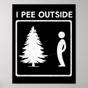 I Pee Outside Camping Humor Boy Sign Tee Camp Joke