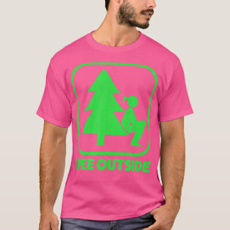 I Pee Outside Girl Sign Funny Camping Hiking Outdo T-Shirt
