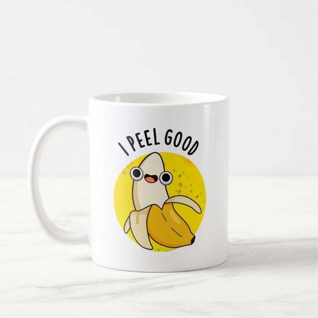 I Peel Good Funny Fruit Banana Pun  Coffee Mug (Left)