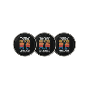I Pet Cats Play Golf & Know Things Golfer Cat Love Golf Ball Marker